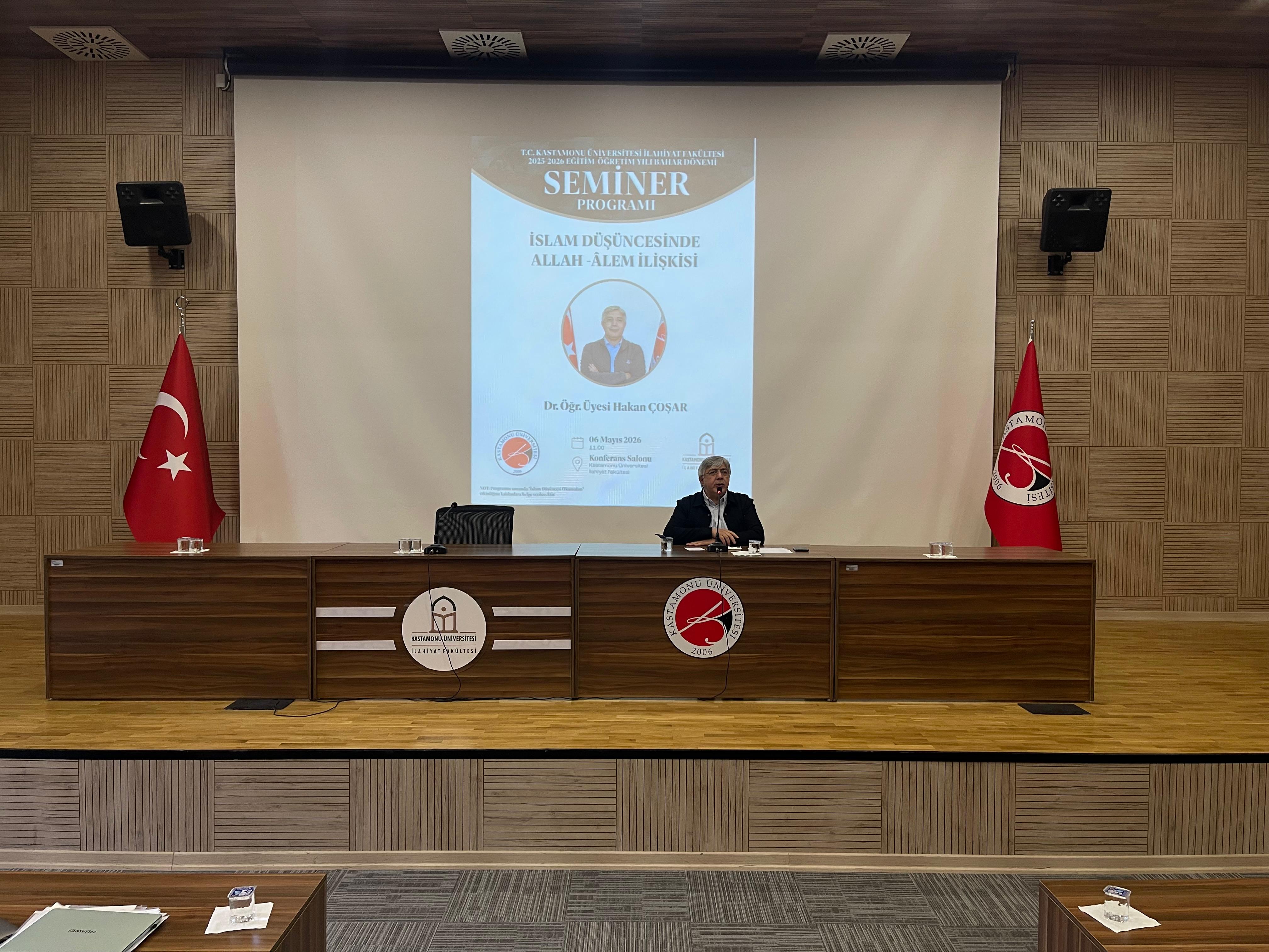 İlahiyat Fakültesi’nde “İslam Düşüncesinde Allah-Âlem İlişkisi” Semineri Gerçekleştirildi